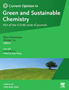 Current Opinion in Green and Sustainable Chemistry