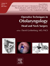 Operative Techniques in Otolaryngology - Head and Neck Surgery