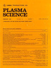 IEEE TRANSACTIONS ON PLASMA SCIENCE