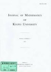 JOURNAL OF MATHEMATICS OF KYOTO UNIVERSITY