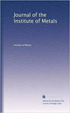 JOURNAL OF THE INSTITUTE OF METALS