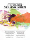 ONCOLOGY NURSING FORUM