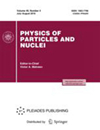 PHYSICS OF PARTICLES AND NUCLEI