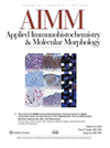 APPLIED IMMUNOHISTOCHEMISTRY & MOLECULAR MORPHOLOGY