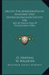 ARCHIV FUR MIKROSKOPISCHE ANATOMIE UND ENTWICKLUNGSMECHANIK