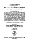 ZEITSCHRIFT FUR PHYSIKALISCHE CHEMIE-ABTEILUNG A-CHEMISCHE THERMODYNAMIK KINETIK ELEKTROCHEMIE EIGENSCHAFTSLEHRE