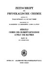 ZEITSCHRIFT FUR PHYSIKALISCHE CHEMIE-ABTEILUNG B-CHEMIE DER ELEMENTARPROZESSE AUFBAU DER MATERIE